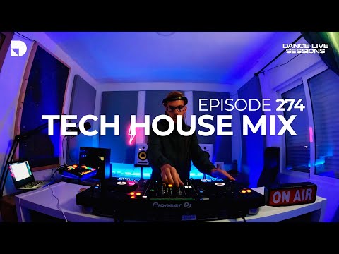 Dance Live Sessions #274 | House & Tech House DJ Mix!