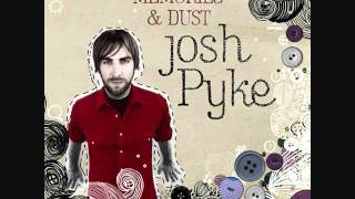 Forever Song by Josh Pyke (HQ) Lyrics in description