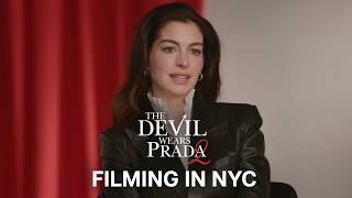 20th Century Studios The Devil Wears Prada 2 (2026) – Filming in New York City