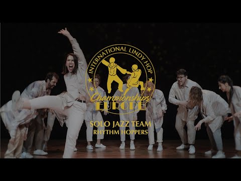 Rhythm Hoppers - Solo Jazz Team - ILHC EUROPE 2022