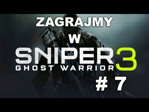 Zagrajmy w Sniper Ghost Warrior 3 - cz.7 - Akt II - Okruchy dnia