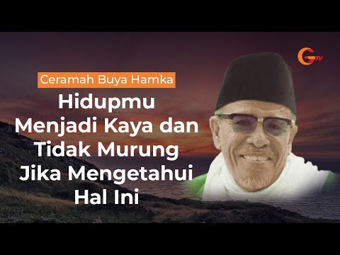 Ceramah Buya Hamka | Cara Menjadi Kaya dengan Nikmat Tuhan
