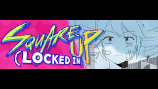 Cover art for SQUARE UP (LOCKED IN)