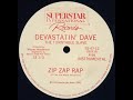 Devastatin' Dave - Zip Zap Rap (Instrumental)(1986 Cali)