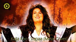 Kaija Koo - Vapaa (Metal Cover)