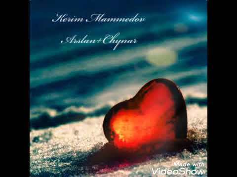 Kerim Mammedow - Arslan Chynar