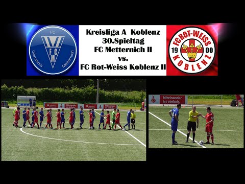 Kreisliga A: FC Metternich II vs. FC Rot-Weiss Koblenz II