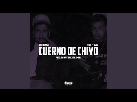Cuerno de Chivo (feat. Chito Rana$)