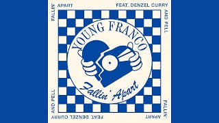 Young Franco - Fallin&#39; Apart (feat. Denzel Curry &amp; Pell) [CLEAN EDIT] {MP3 DOWNLOAD}