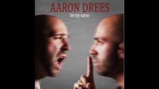 Aaron Drees - Feel the Fear