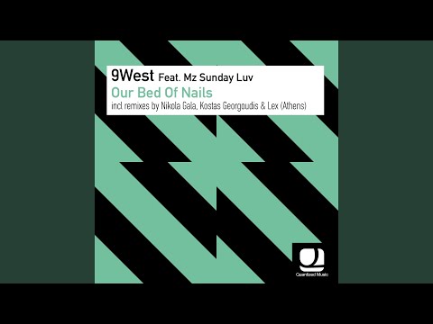 Our Bed of Nails (Kostas Georgoudis & Lex (Athens) Remix)