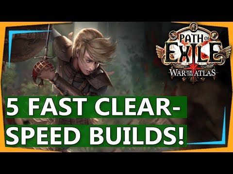 5 Fast Clear Speed Builds (Mappers) - Path of Exile 3.1 War for the Atlas (2018)