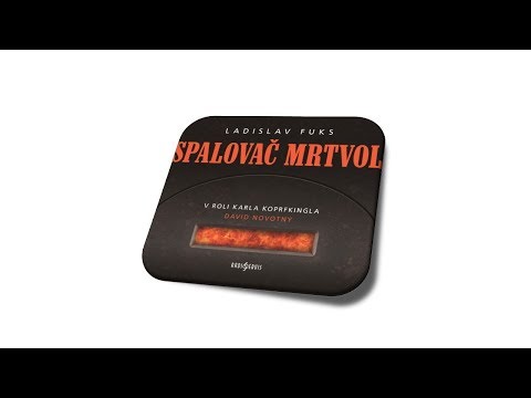 Spalovač mrtvol (Ladislav Fuks) - ukázka2