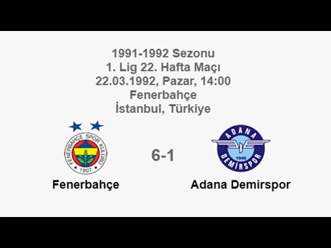 Fenerbahçe 6-1 Adana Demirspor [HD] 22.03.1992 - 1991-1992 Turkish 1st League Matchday 22 (Ver. 3)