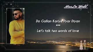 Do Gallan || Garry Sandhu || Lyric with Eng transl. || @MinaLee_World