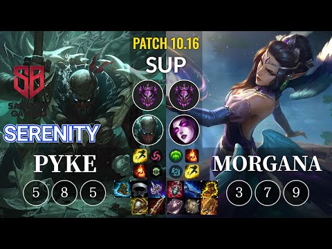 SB Serenity Pyke vs Morgana Sup - KR Patch 10.16