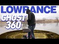 Lowrance Ghost 360 On The Water
