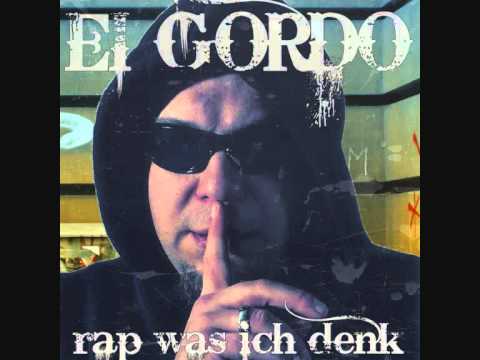 El Gordo - Rap was ich denk