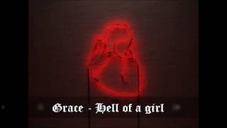 Grace - Hell of a girl (Subtitulado en español)