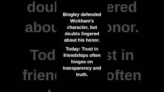 Bingley defended Wickham's character, but doubts lingered about his honor.
