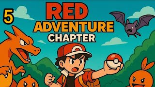 Red adventure chapter gameplay walkthrough part 5 (2025)