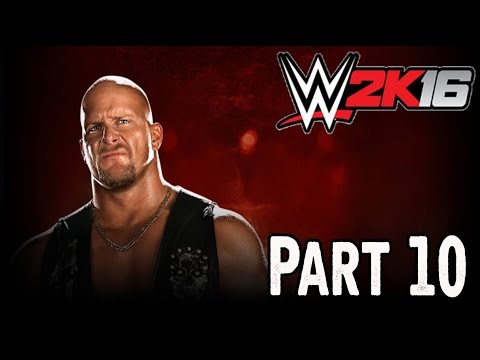 WWE 2K16 Showcase Austin 3:16 Walkthrough Part 10 Gameplay Lets Play