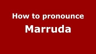 How to pronounce Marruda