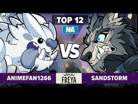 Sandstorm vs animefan1266 - Top 12 - Trial of Freya - NA 1v1