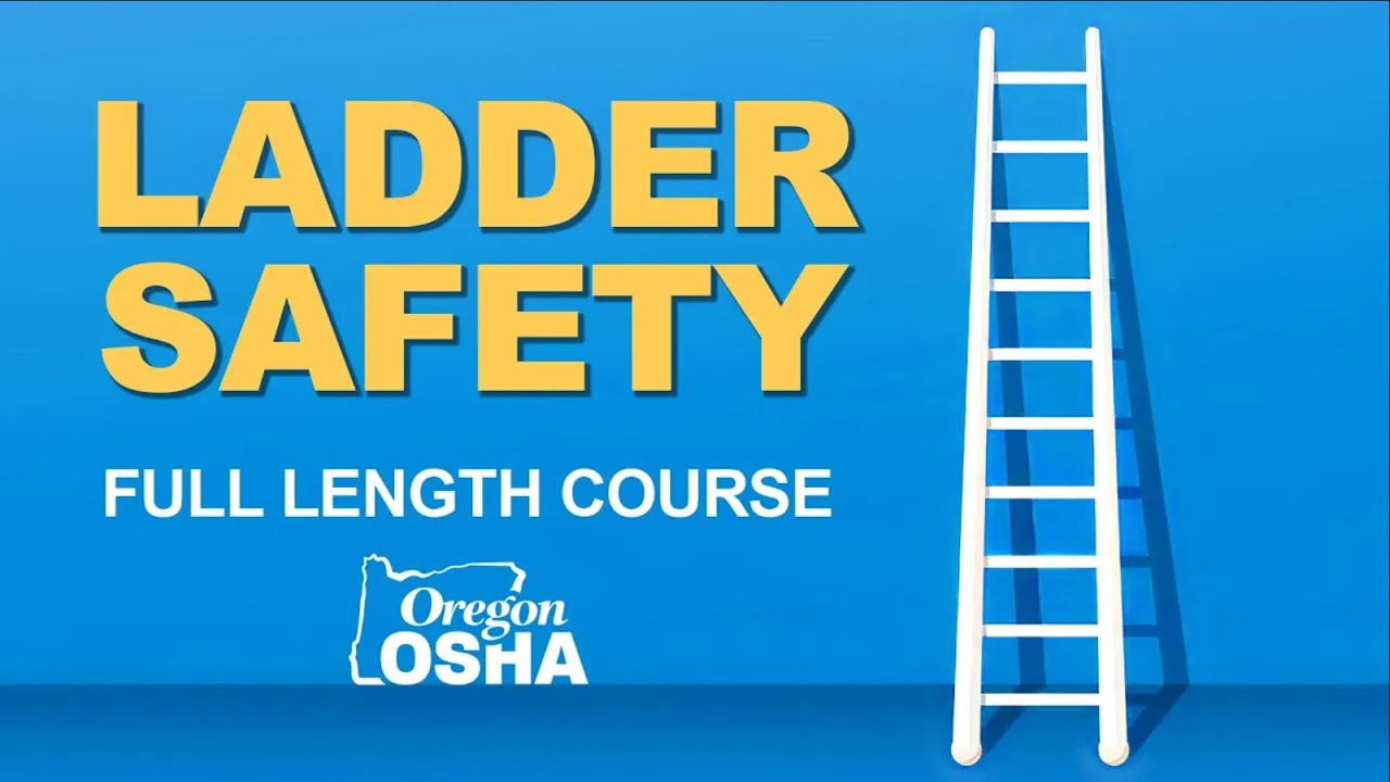 Ladder Safety - Full Length Online Course