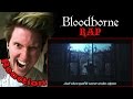 Bloodborne Rap “Never Wake Again” REACTION ...