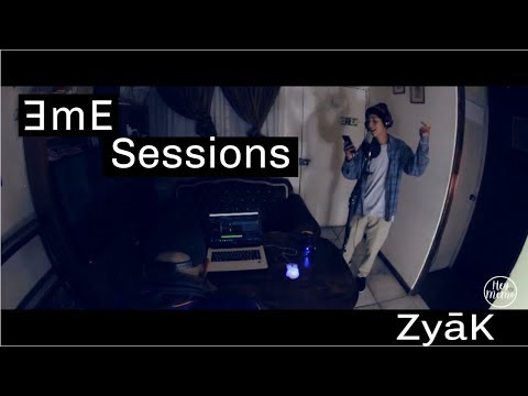 ƎmE Sessions - ZyāK (Prod. Hey Memo)