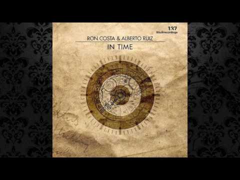 Alberto Ruiz, Ron Costa - In Time (Original Mix) [STICKRECORDINGS]