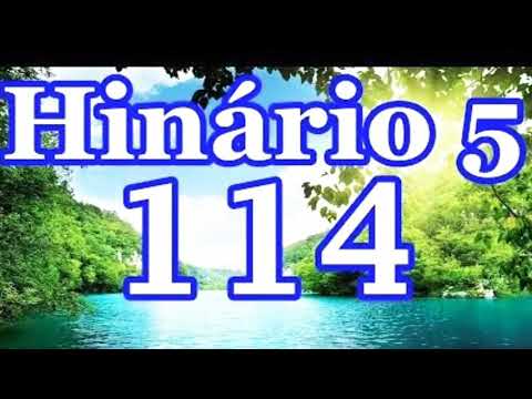 Hino 114 - Clama ao Mestre, Cristo Jesus Hinário 05 CCB