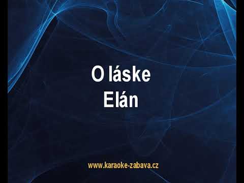 O láske - Elán Karaoke tip