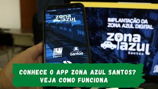 #EducaTrânsito Conhece o app Zona Azul Santos? Veja como funciona