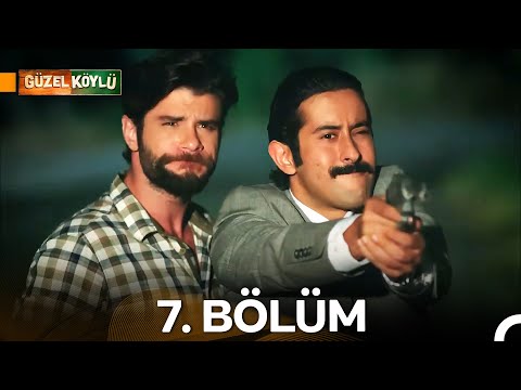 Güzel Köylü 7. Bölüm
