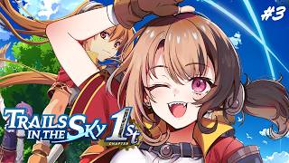 【TRAILS IN THE SKY: 1ST CHAPTER】10 hours in and we're starting chapter 1