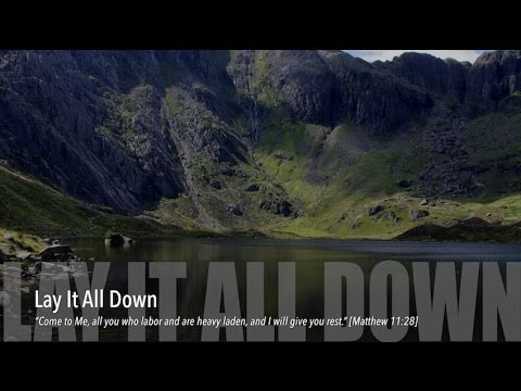 Lay It All Down (New Gospel Song)
