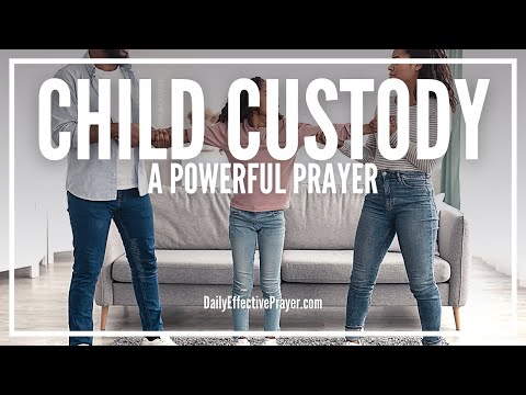 Prayer For Child Custody | Child Custody Battle Prayers Video