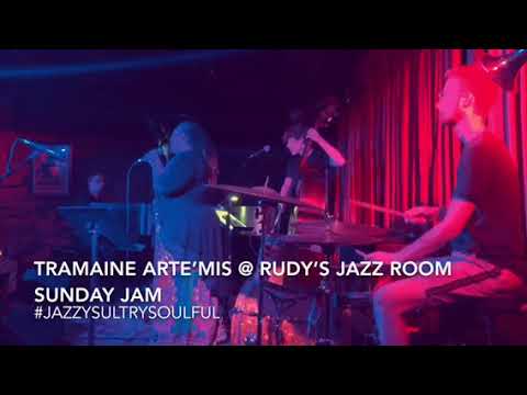 Tramaine Arte’Mis @ Rudy’s Jazz Room Jazz Jam