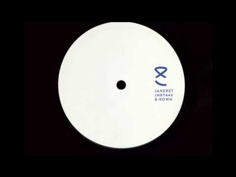 Janeret - B. Rown (JNRT444 / AKU003)