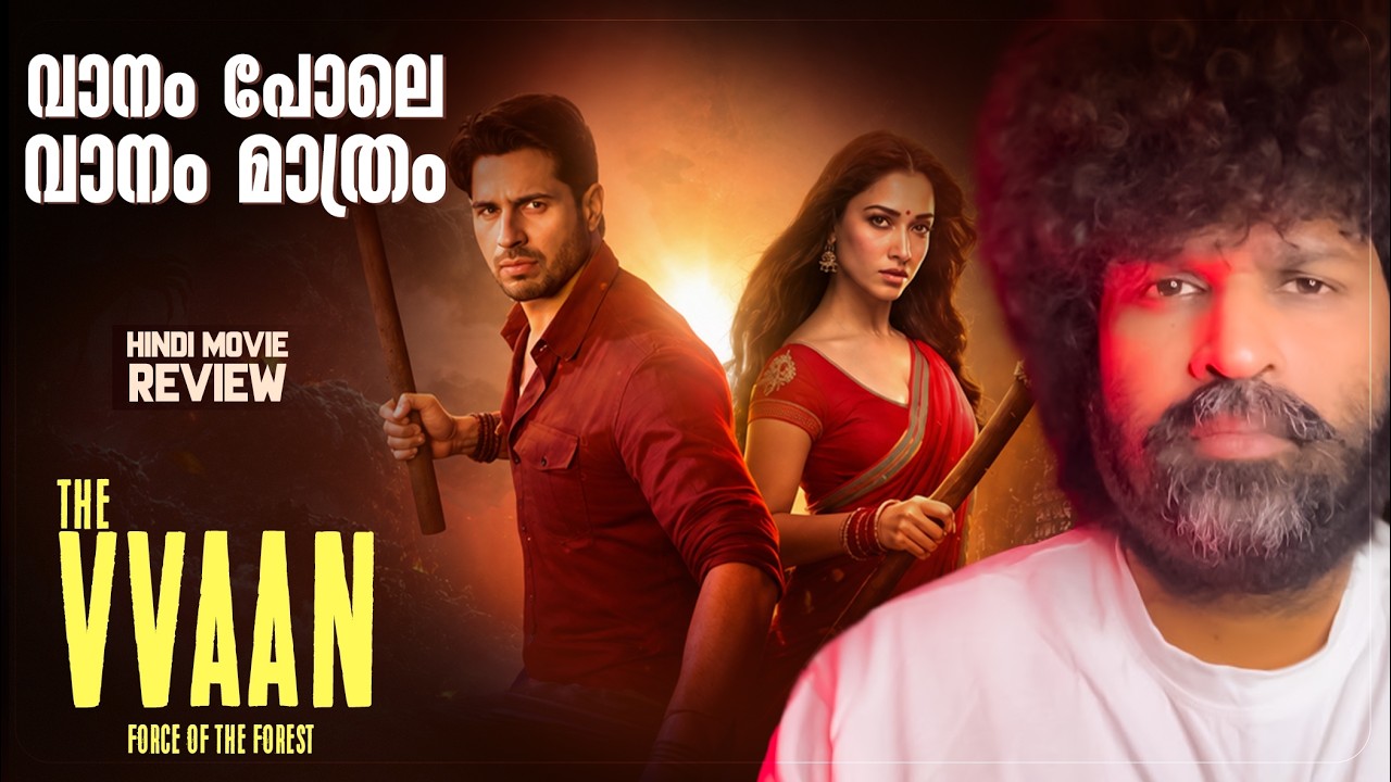THE VVAAN - Force of the Forrest - Review Malayalam | Sidharth Malhotra | Tamannaah | Deepak Kumar