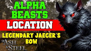 How to Find Alpha Beasts (Legendary Jaeger's Bow) - Of Ash and Steel