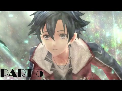 Trails of Cold Steel 2 PS4 Walkthrough part 5 - Spirit Path