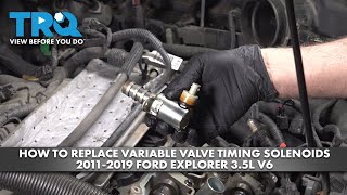 How to Replace Variable Valve Timing Solenoids 2011-2019 Ford Explorer (3.5L V6)