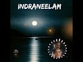 Indraneelam Choodi Whatsappstatus