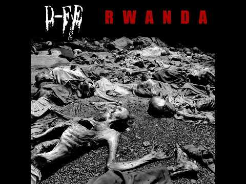 D-FE - RWANDA (2008) [FULL ALBUM]