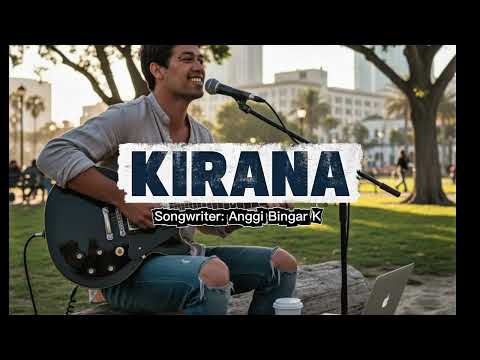 KIRANA (Official Music) - Anggi Cross Link 