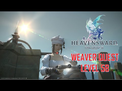 Final Fantasy XIV: Heavensward - Weaver Level 58 Quest