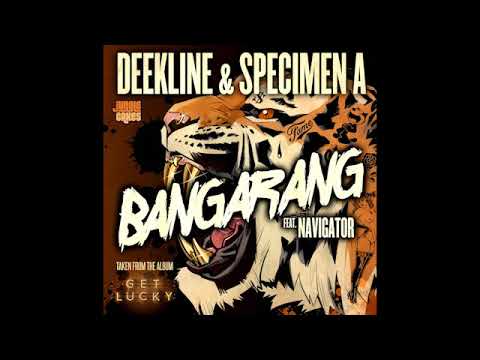 Deekline & Specimen A ft Navigator - 'Bangarang'